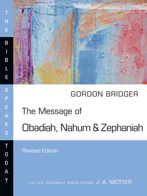 cover image of The Message of Obadiah, Nahum & Zephaniah
